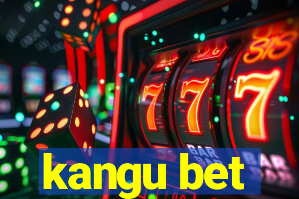 kangu bet